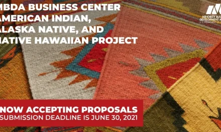 The MBDA American Indian, Alaska Native, and Native Hawaiian Business Center Grant Competition is Open